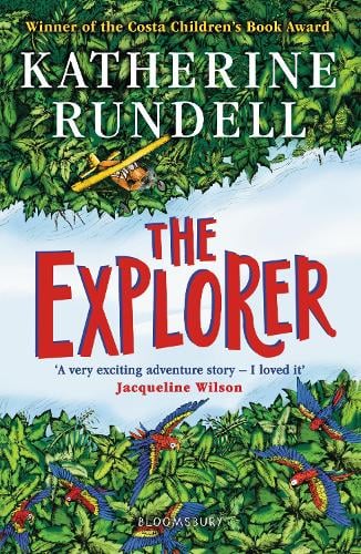 Cover of The Explorer by Katherine Rundell